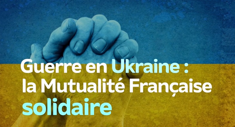 La Mutualité Française solidaire avec l'Ukraine
