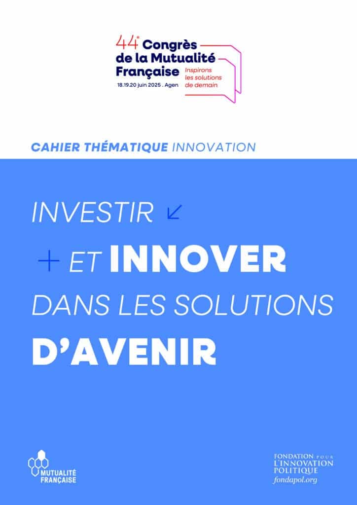 Cahier thématique innovation, 44e Congrès de la Mutualité Française (Agen), juin 2025